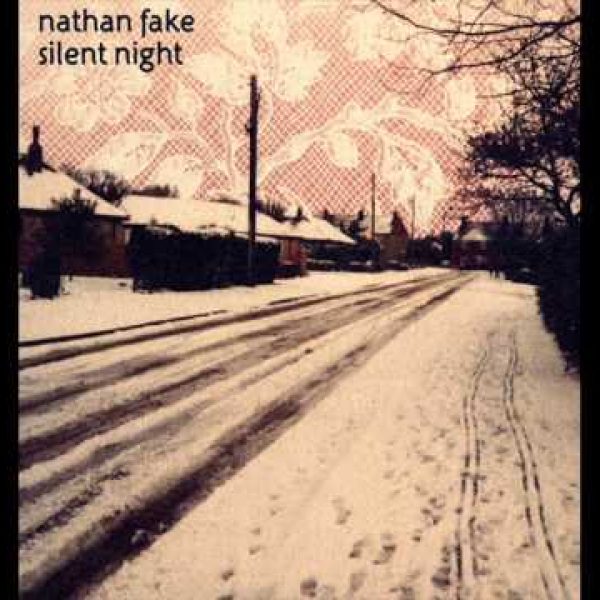 Nathan Fake – Silent Night [2005]