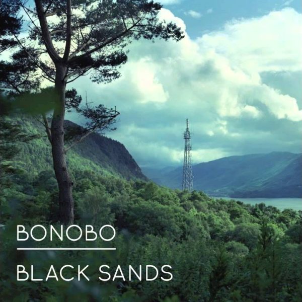Bonobo – Black Sands [2010]