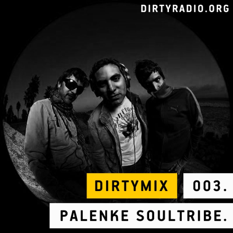 dirtymix-podcast-003-palenke_soultribe