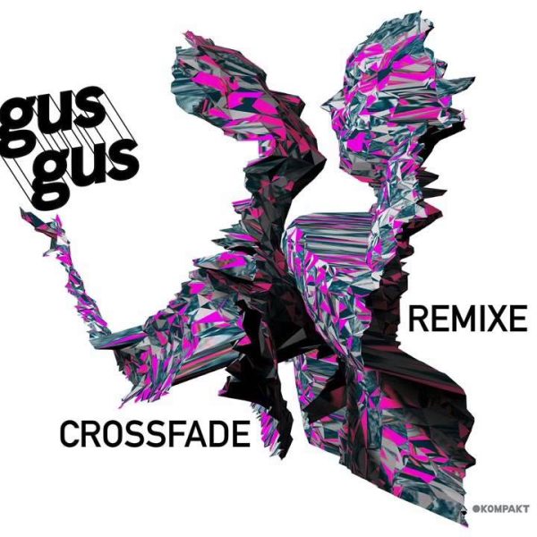 GusGus – Crossfade (Michael Mayer Mix) [2014]